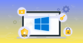 베스트 윈도우 VPN 5 (2022): 안전하고, 사용하기 쉽고 저렴함